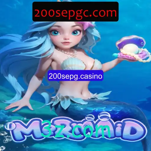 Explorando o Mundo Encantado do Jogo Mermaid em 200sepg.casino